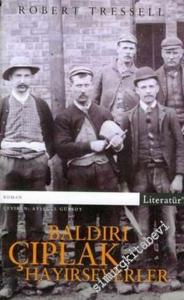 Baldırı Çıplak Hayırseverler -        2006