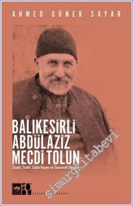 Balıkesirli Abdülaziz Mecdi Tolun  -        2024