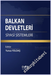 Balkan Devletleri Siyasi Sistemleri -        2026