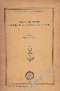 Balkan Harbinde Hamidiye Kruvazörünün Akın Harekatı, 399 Sayılı Donanma Dergisinin Ekidir -        1952