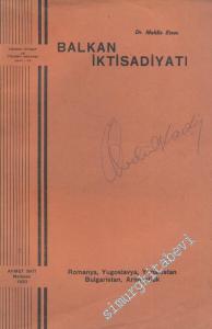 Balkan İktisadiyatı: Romanya Yugoslavya Yunanistan Bulgaristan Arnavutluk İktisabi Bünye ve Münasebetler -