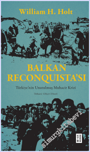 Balkan Reconquista'sı : Türkiye'nin Unutulmuş Muhacir Krizi -        2026