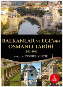 Balkanlar ve Ege'nin Osmanlı Tarihi (1352-1913) -        2026