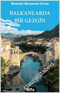 Balkanlarda Bir Gezgin -        2025