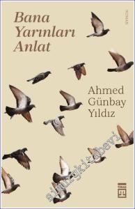 Bana Yarınları Anlat -        2024