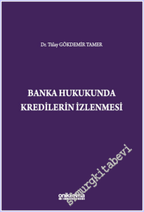Banka Hukukunda Kredilerin İzlenmesi -        2026