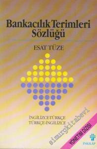Bankacılık Terimleri Sözlüğü, İngilizce - Türkçe / Türkçe - İngilizce -        1993