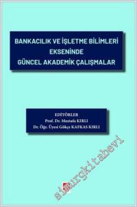 Bankacılık ve İşletme Bilimleri Ekseninde Güncel Akademik Çalışmalar -        2026