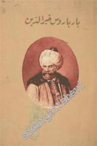 Barbaros Hayrettin Paşa OSMANLICA -