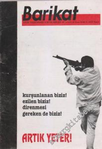 Barikat Aylık Siyasi Haber Yorum Dergisi - Dosya: Artık Yeter! - Sayı: 20    3  Nisan