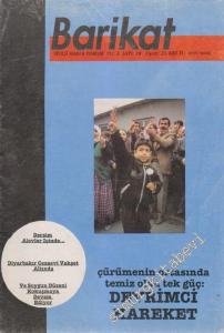 Barikat Aylık Siyasi Haber Yorum Dergisi - Dosya: Gerçeğin Sesi Boğulabilir Mi? - Sayı: 18    3  Eylül - Ekim