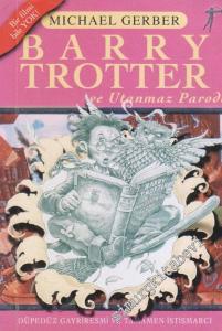 Barry Trotter ve Utanmaz Parodi -        2006