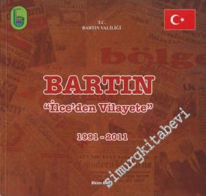 Bartın: İlçe'den Vilayet'e 1991 - 2011 -