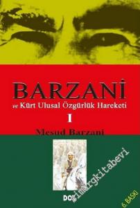Barzani ve Kürt Ulusal Özgürlük Hareketi 1 -        2017