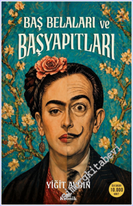 Baş Belaları ve Başyapıtları -