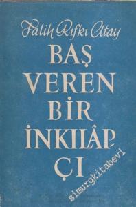 Baş Veren Bir İnkılapçı - Ali Suavi Hakkında -        1954