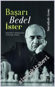 Başarı Bedel İster Hayalleri Olmayanın Geleceği Olamaz -        2025