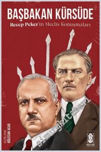 Başbakan Kürsüde : Recep Peker'in Meclis Konuşmaları -        2024