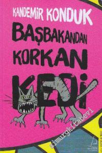 Başbakandan Korkan Kedi -