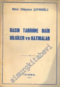 Basın Tarihine Dair Bilgiler ve Hatıralar -        1962
