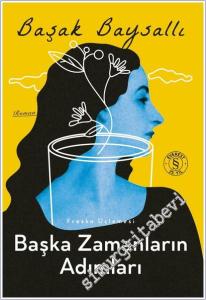 Başka Zamanların Adımları : Fresko Üçlemesi -        2025