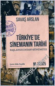 Türkiye'de Sinemanın Tarihi  Başlangıcından Günümüze  -        2022