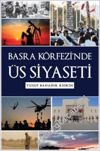 Basra Körfezi'nde Üs Siyaseti -        2024