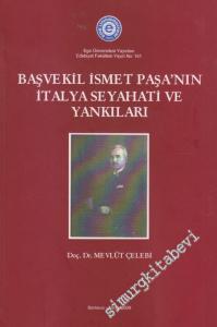 Başvekil İsmet Paşa'nın İtalya Seyahati ve Yankıları -