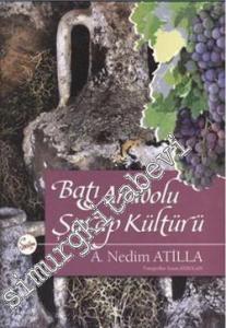 Batı Anadolu Şarap Kültürü -