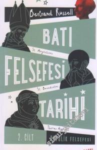 Batı Felsefesi Tarihi Cilt 2: Katolik Felsefesi -        2023