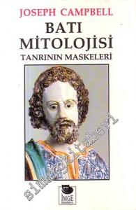 Batı Mitolojisi: Tanrının Maskeleri  -