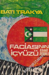 Batı Trakya Faciasının İçyüzü - Cilt 1 -        1971