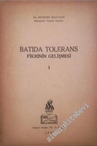 Batıda Tolerans Fikrinin Gelişmesi 1: Ortaçağ Sonuna Kadar -        1959