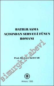 Batılılaşma Açısından Servet-i Fünun Romanı -        1995