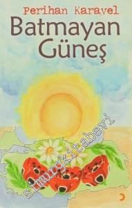 Batmayan Güneş - Cumhuriyet -