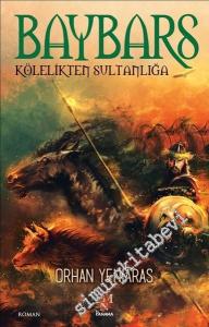Baybars: Kölelikten Sultanlığa -        2018