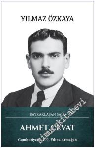 Bayraklaşan Şair Ahmet Cevat (Ciltli) -        2026