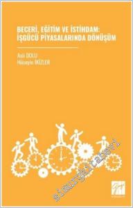 Beceri Eğitim ve İstihdam: İşgücü Piyasalarında Dönüşüm -        2025
