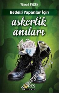 Bedelli Yapanlar İçin Askerlik Anıları -        2016