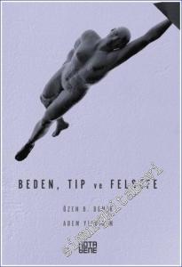 Beden Tıp ve Felsefe -        2018