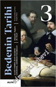 Bedenin Tarihi Cilt 3: Bakıştaki Değişim 20. Yüzyıl -        2021