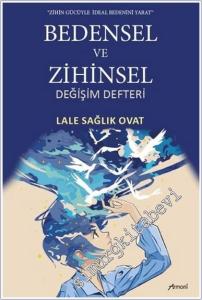 Bedensel ve Zihinsel Değişim Defteri -        2025