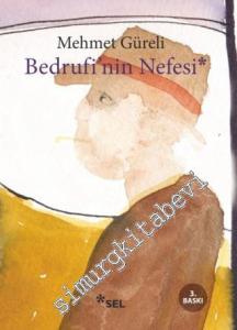 Bedrufi'nin Nefesi -        2016