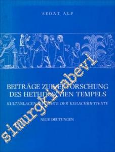 Beiträge zur Erforschung des Hethitischen Tempels. Kultanlagen im lichte der keilschrifttexte -        1993