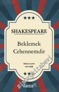 Beklemek Cehennemdir -
