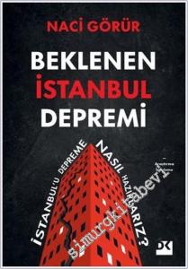 Beklenen İstanbul Depremi : İstanbul'u Depreme Nasıl Hazırlarız -        2025