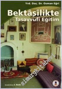 Bektaşilikte Tasavvufi Eğitim -        2003