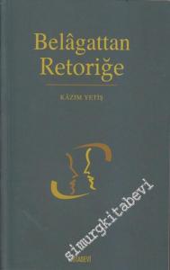 Belagattan Retoriğe -