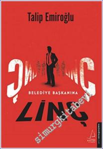 Belediye Başkanına Linç -        2023