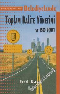 Belediyelerde Toplam Kalite Yönetimi ve ISO 9001 -        2003
